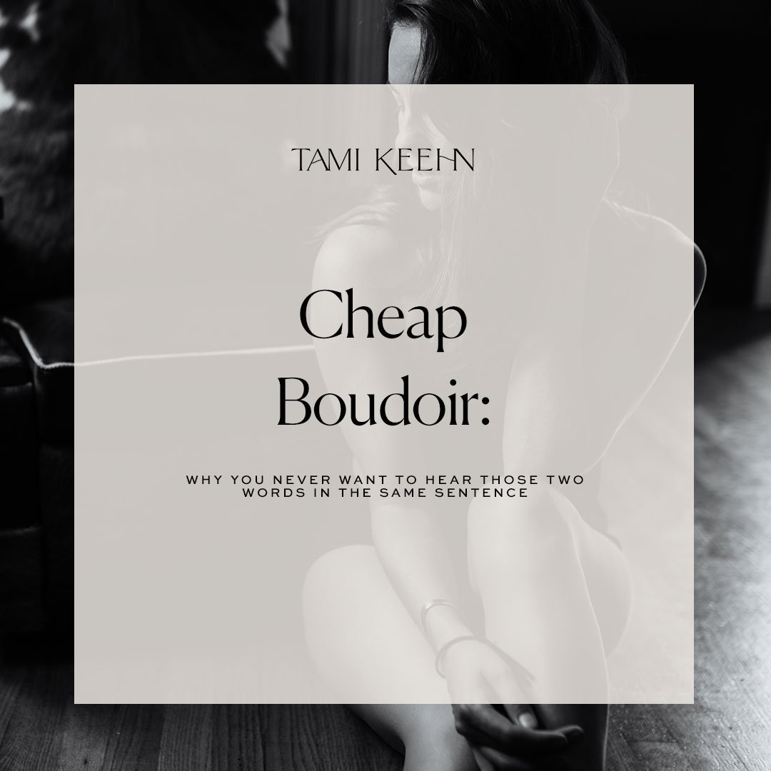 Cheap Boudoir - Why you never want those words in the same sentence by Tami KeehnPost 4